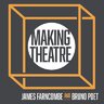 Making Theatre Podcast